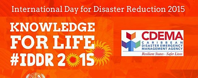 MESSAGE OF THE CDEMA EXECUTIVE DIRECTOR IN OBSERVANCE OF THE 2015 INTERNATIONAL DAY FOR DISASTER RECUCTION IDDR